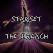 Lyrics THE BREACH STARSET