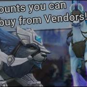 70 Mounts You Can Easily Buy From Vendors In WoW Alliance