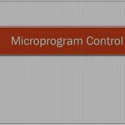 Microprogram Control