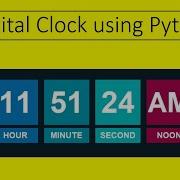 DIGITAL CLOCK USING PYTHON