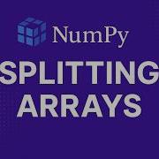Splitting Arrays In NumPy Explained How To Split An Array In NumPy Python Tutorial