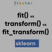 SKLearn Fit Vs Transform Vs Fit Transform What S The Difference
