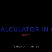 Calculator Programming In C Part 2