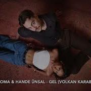 Umur Doma Hande Ünsal Gel Volkan Karabina Remix