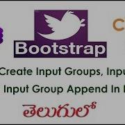 How To Create Input Groups Input Group Text And Input Group Append More In Bootstrap Telugu 35