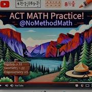 ACT Math Practice Evaluating Functions Functions Compositions NoMethodMath