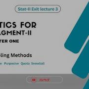 Statistics Stat II Lec 3 Sampling Methods Cluster Convenience Purposive Snowball Quata