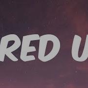Hush Fired Up Lyrics