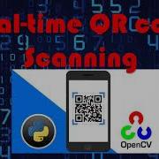 Realtime QR Code Scanning Python Opencv