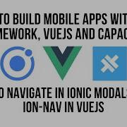 Ionic VueJS How To Navigate In Ionic Modals With IonNav In Vue JS