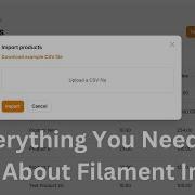 Part 17 Mastering Filament Imports Your Ultimate CSV Tutorial