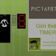 MikroC PIC16F877A Giới Thiệu Timer