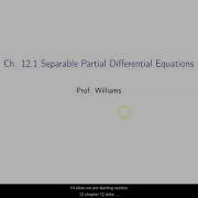 Ch 12 1 Separable Partial Differential Equations