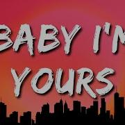 Breakbot Baby I M Yours Lyrics Ft Irfane