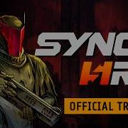 Synchro Официальный трейлер Тактическая хоррор RPG