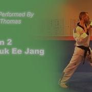 Pattern 2 Taekwondo Poomsae Taegeuk Ee Jang 2nd Poomsae Performed By Master Dan Thomas