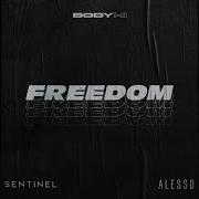 Sentinel Alesso Freedom Extended Mix