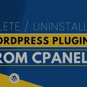 How To Delete WordPress Plugin From Cpanel 2026 Remove Or Uninstall WordPress Plugin Manually