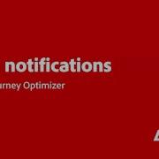 Создавайте и тестируйте маркетинговые кампании с Push уведомлениями в Journey Optimizer Adobe д