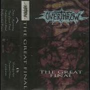 Overthrow The Great Final Full Release