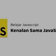 Belajar Javascript 01 Kenalan Sama Javascript