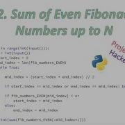 Python Solution Hacker Rank Project Euler 2 Even Fibonacci Numbers