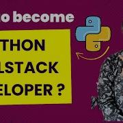 How To Become A Python Full Stack Developer In 2025 Roadmap For Beginners