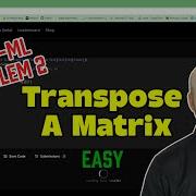 Deep ML 2 Transpose A Matrix