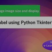 How To Change Image Size And Display It In A Label Using Python Tkinter