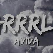 AVIVA GRRRLS Lyrics Letra