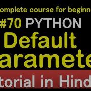 70 Default Parameter In Python Complete Python Tutorial 2020