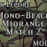 Mono Black Midrange Vs Naya Burn
