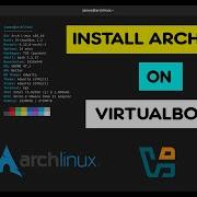 Установка ArchLinux на VirtualBox 7 1 с помощью ArchInstall 2025
