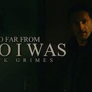 Rick Grimes Tribute So Far From Who I Was TWD