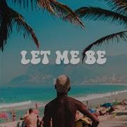 LET ME BE Afro Mix