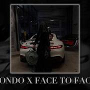 Rondo X Face To Face Fulwen Remix