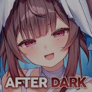 Nightcore After Dark Lyrics
