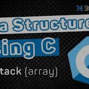 Data Structures Using C 5 Stack Using A Dynamic Array