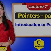 C 71 Pointers In C Part 1 Introduction To Pointers In C C Programming Tutorials