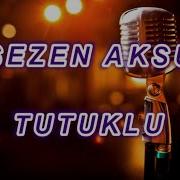 Sezen Aksu Ben Sende Tutuklu Kaldım Karaoke
