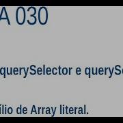 Javascript Ex030 QuerySelector E QuerySelectorAll