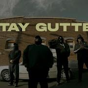 FILTH STAY GUTTER Official Video