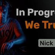 In Progress We Trust 2015 Original Mix