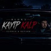 Blok3 Kayıp Kalp Slowed Reverb
