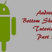 Android Bottom Sheet View Tutorial Part 5