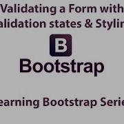 Validating Form With JavaScript Applying Validation States Styling In Bootstrap