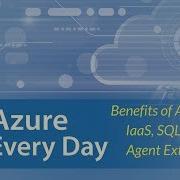 Benefits Of Azure SQL IaaS SQL Server Agent Extension