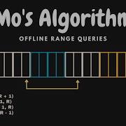 Range Queries With Mo S Algorithm