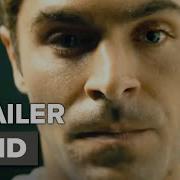 Extremely Wicked Shockingly Evil And Vile Trailer 2 2019 Movieclips Trailers