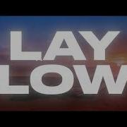 Tiësto Lay Low Official Lyric Video